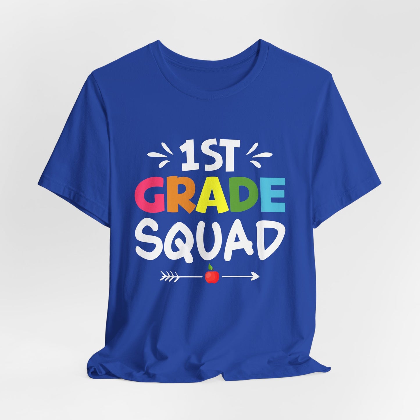 Teacher: 1st Grade Squad - Unisex Jersey Short Sleeve Tee - 13482