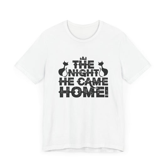 Halloween: The Night He Came Home! - Unisex Jersey Short Sleeve Tee - 12358