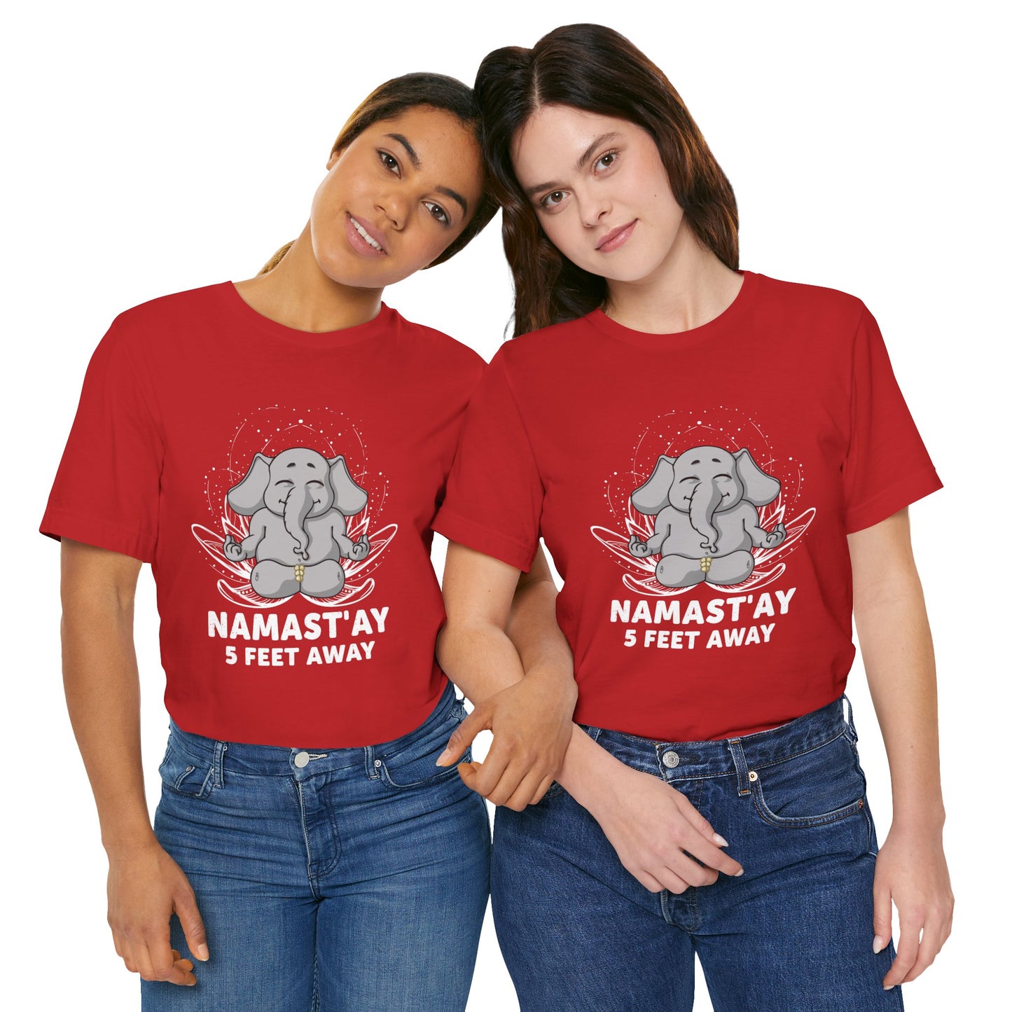 Yoga: Namastay, 5 Feet Away- Unisex Jersey Short Sleeve Tee