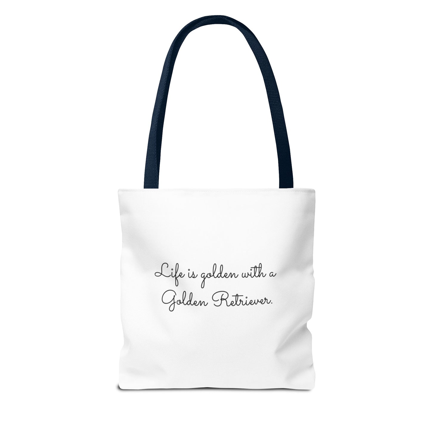 Life is Golden with a Golden Retriever - Tote Bag - 10464