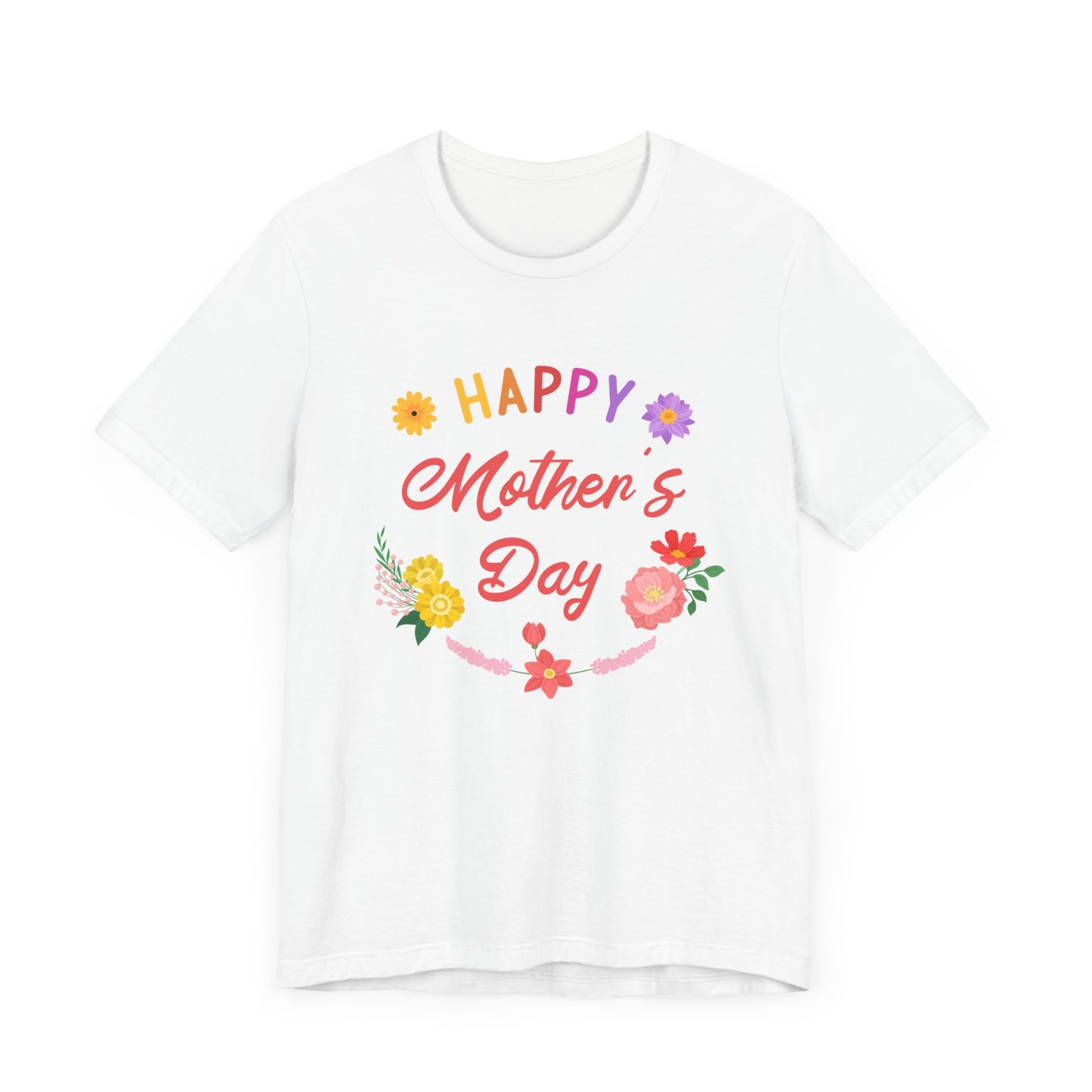 Happy Mother's Day - Unisex Jersey Short Sleeve Tee