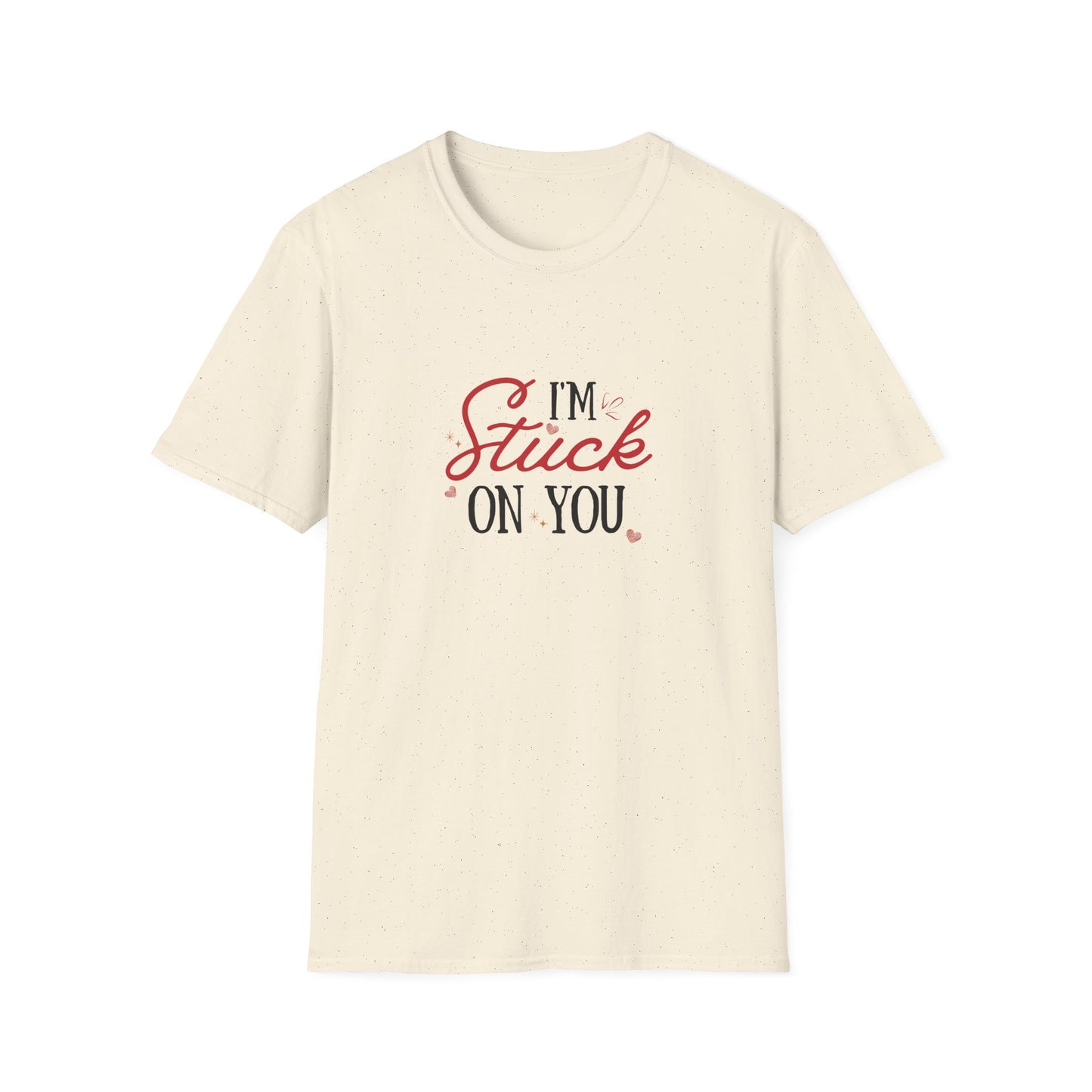 I'm Stuck On You - Unisex Softstyle T-Shirt - 11524