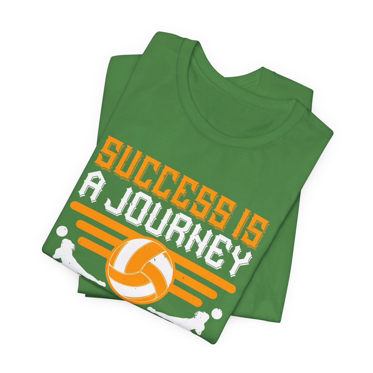 Volleyball: Success is a Journey, Not a Destination - Unisex Jersey Short Sleeve Tee