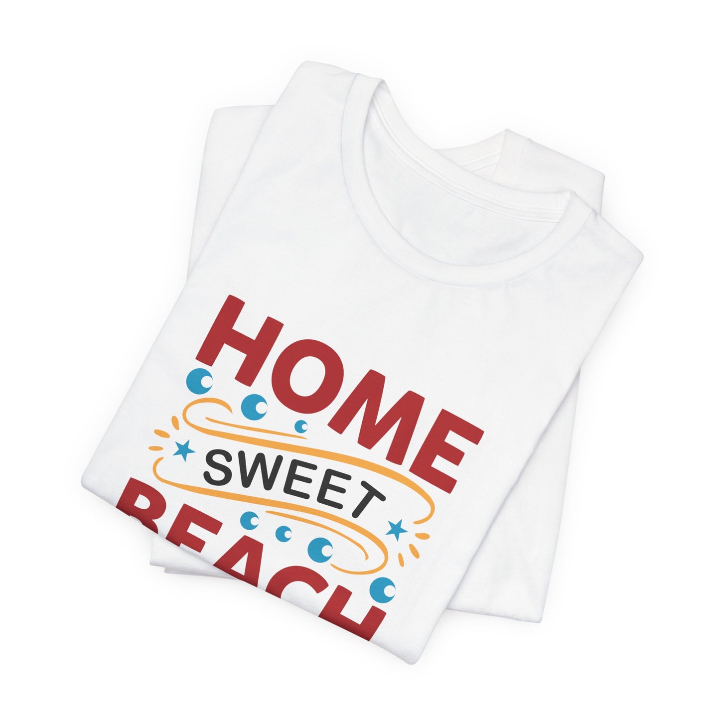 Home Sweet, Beach House - Unisex Jersey Short Sleeve Tee - 13233