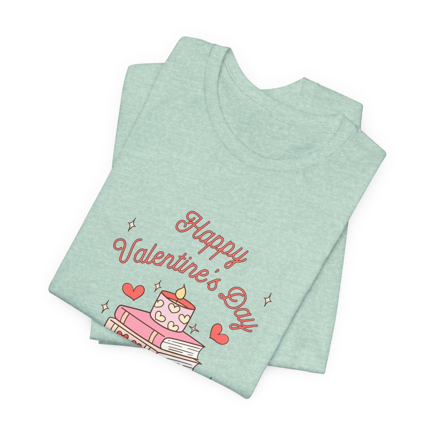 Books, Happy Valentine's Day - Unisex Jersey Short Sleeve Tee - 11572