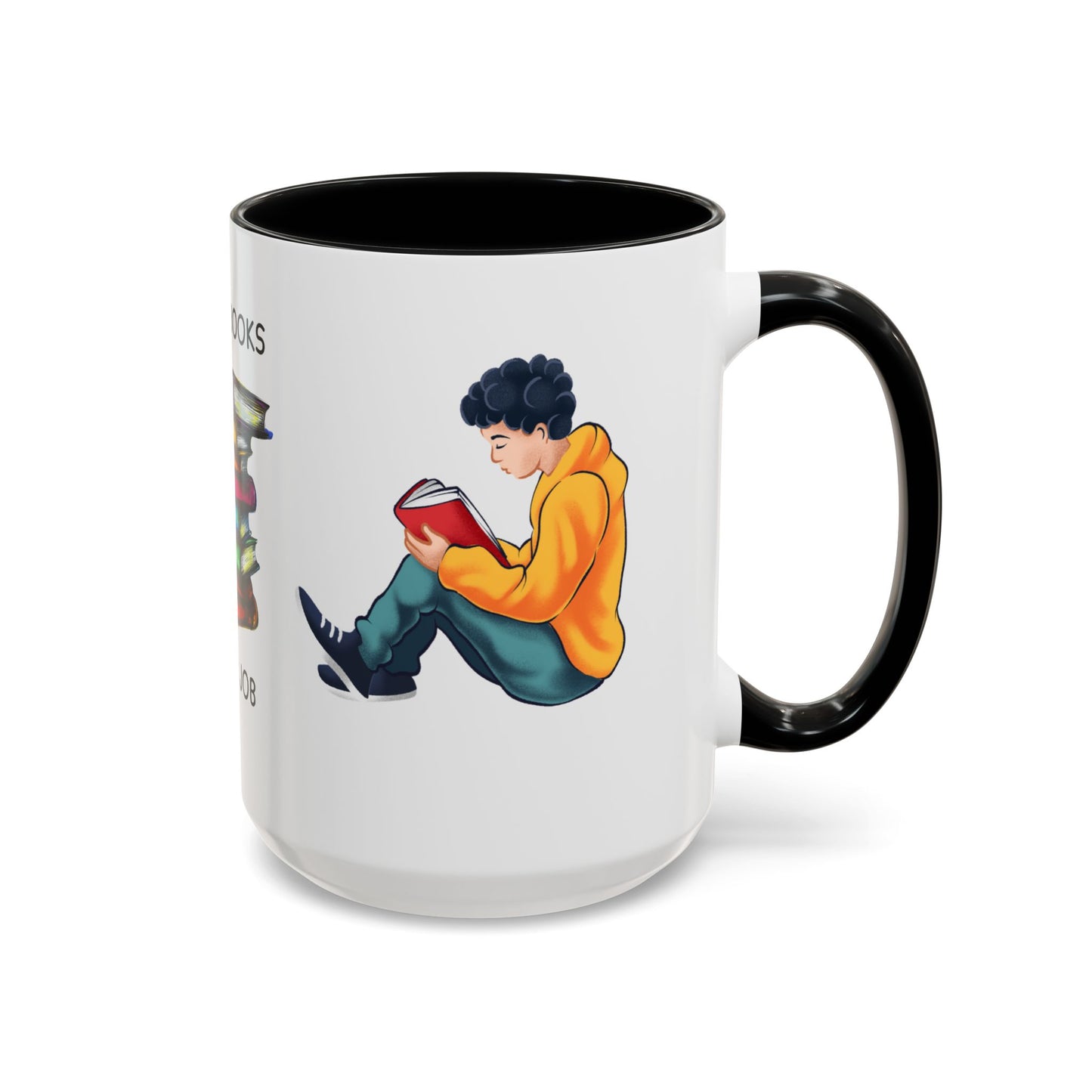 Reading Books, It's My Job - Accent Coffee Mug (11, 15oz) - 10690