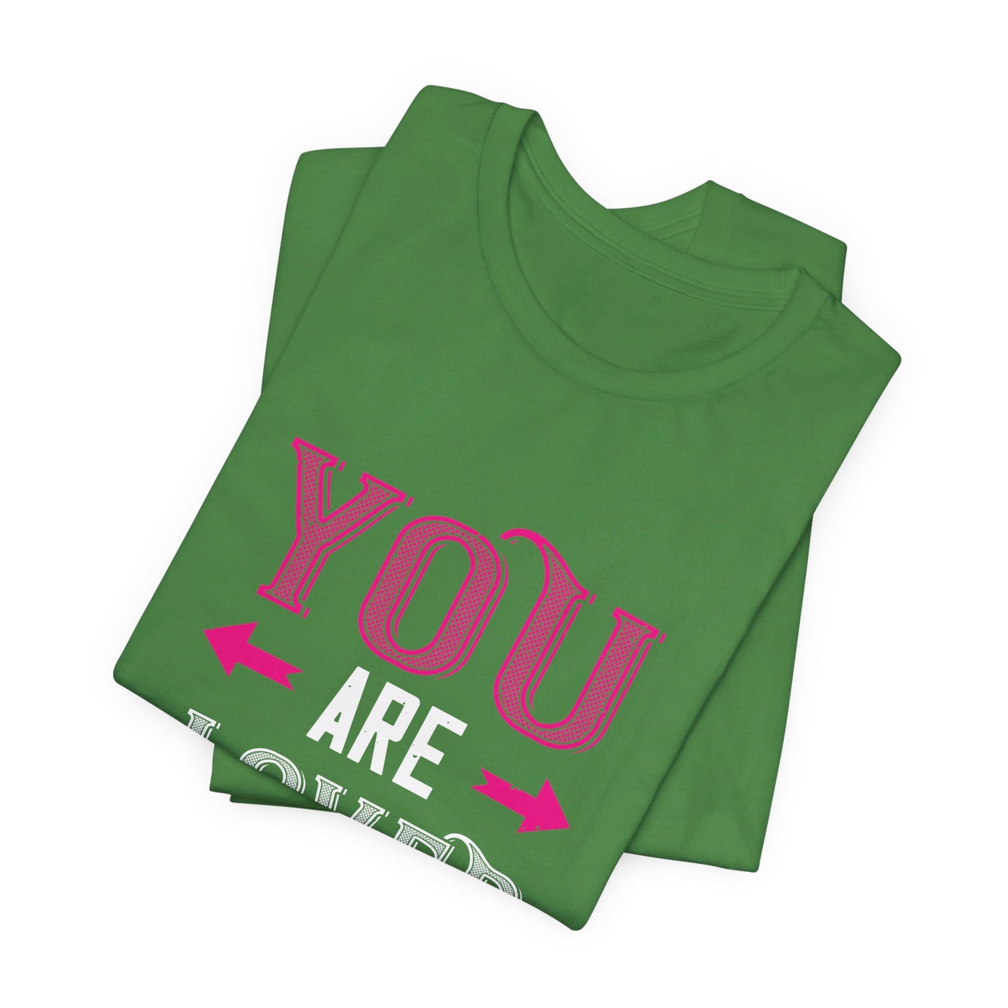 You Are Loved - Unisex Jersey Short Sleeve Tee