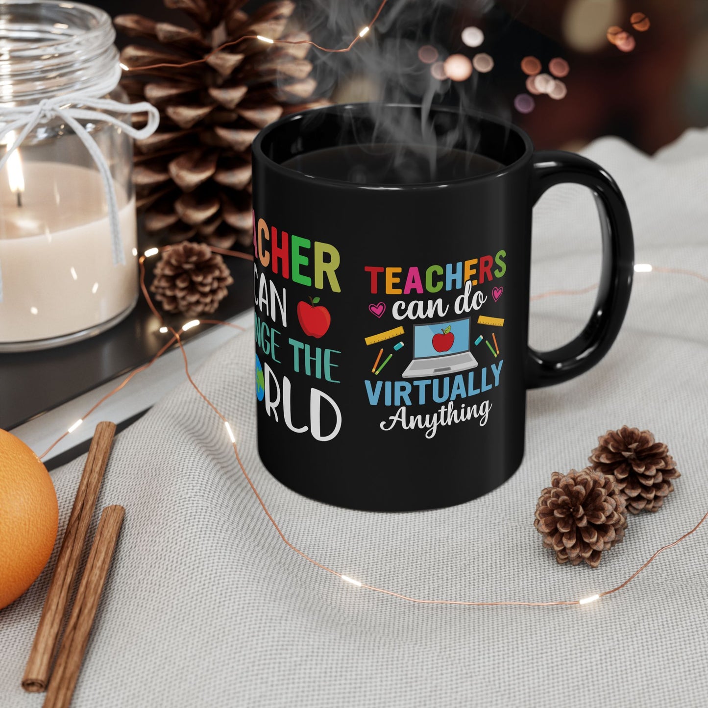 Teacher Can Change The World - Black Mug (11oz, 15oz)