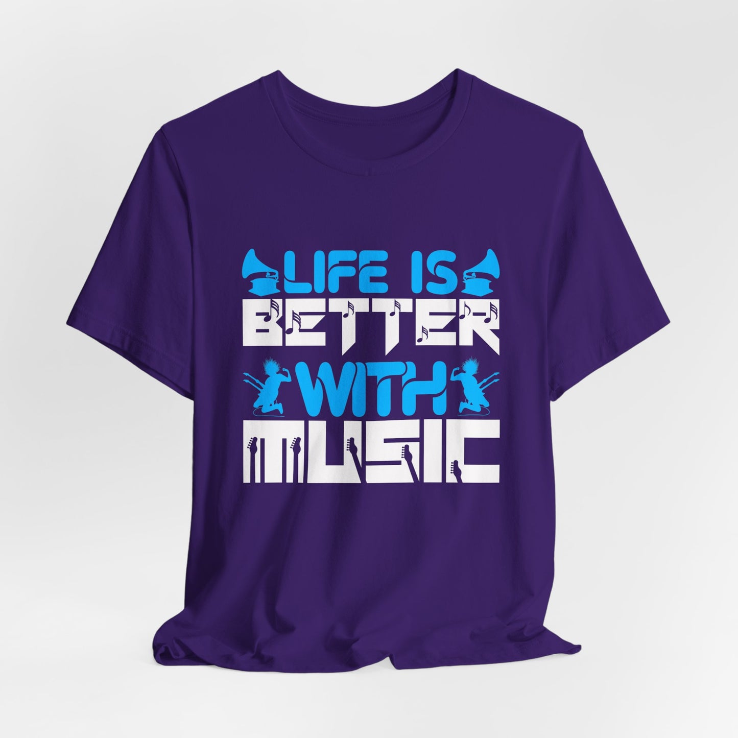 Life Is Better With Music - Unisex Jersey Short Sleeve Tee