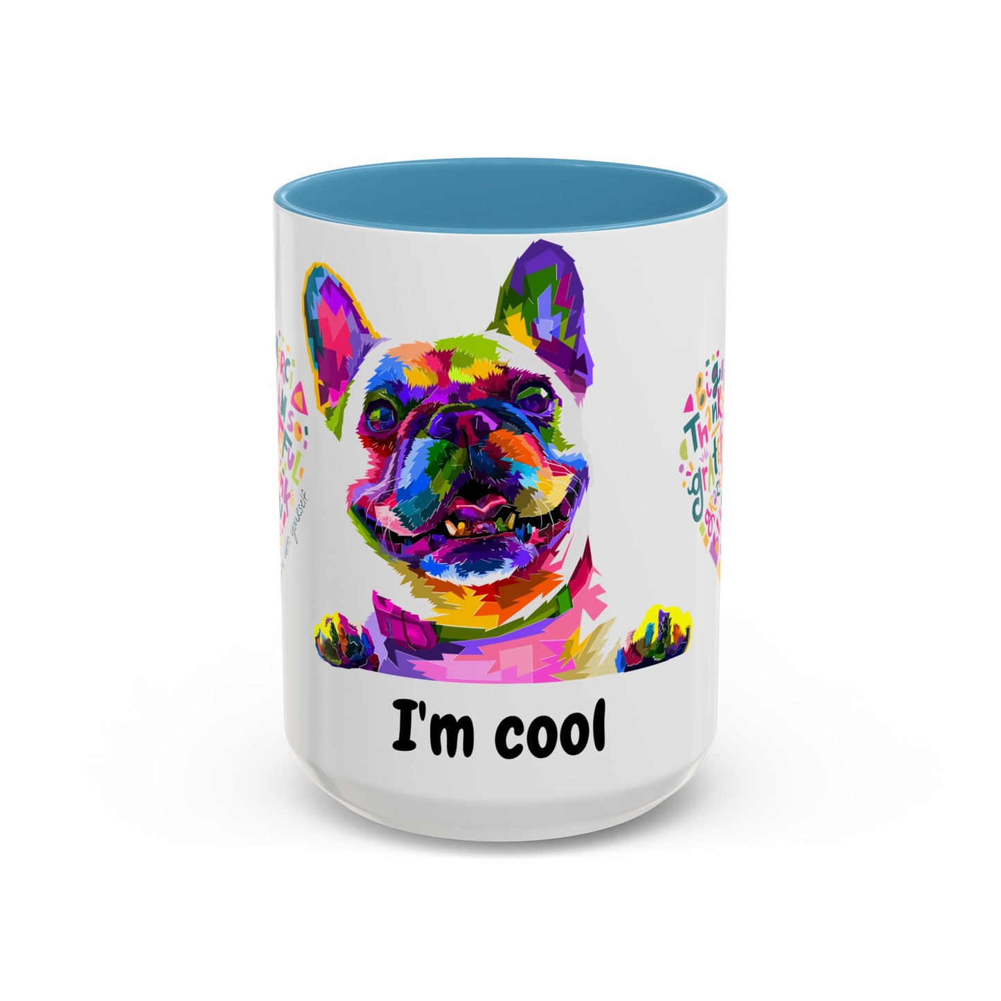 I am Cool - Accent Coffee Mug (11, 15oz)