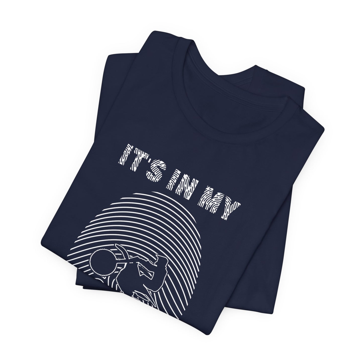 It's in my DNA - Unisex Jersey Short Sleeve Tee - 13208