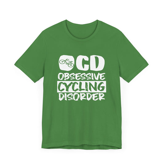 OCD, Obsessive Cycling Disorder - Unisex Jersey Short Sleeve Tee