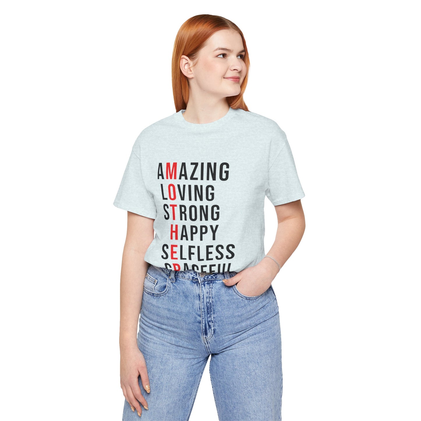 Amazing, Loving, Strong, Happy, Selfless, Graceful Mother - Unisex Jersey Short Sleeve Tee