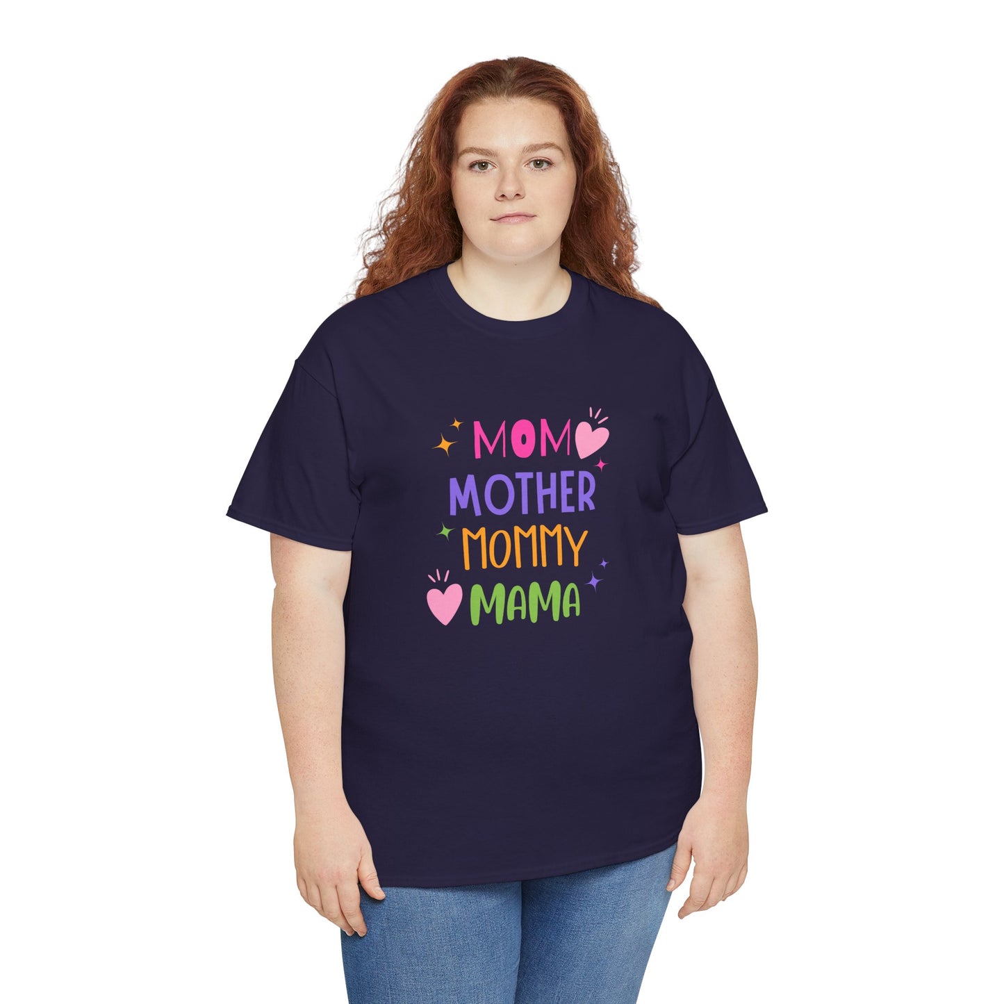 Mom, Mama, Mummy, Mother - Unisex Heavy Cotton Tee - 11715
