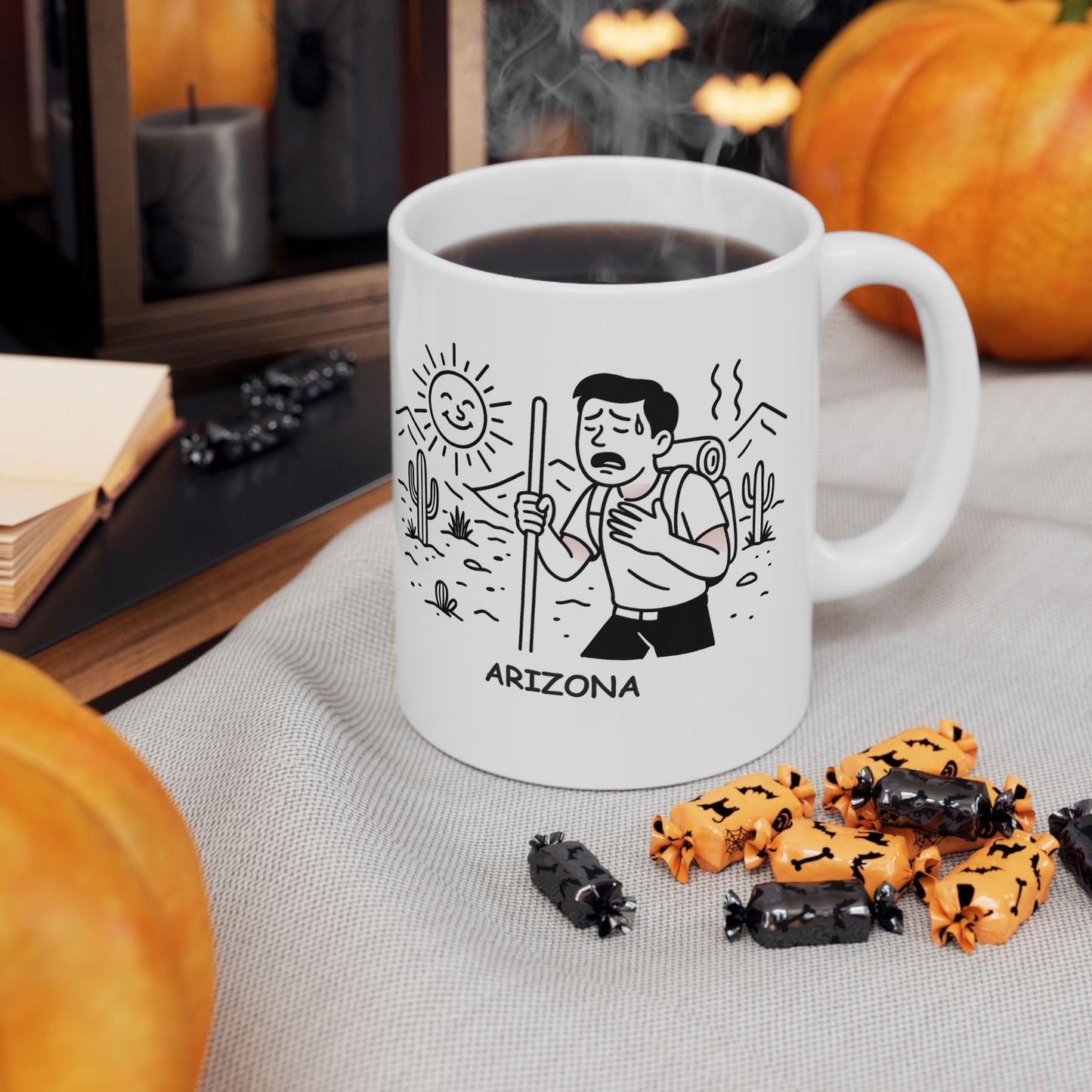 "Arizona: A desert full of adventures and sunburns." Ceramic Mug - 13163