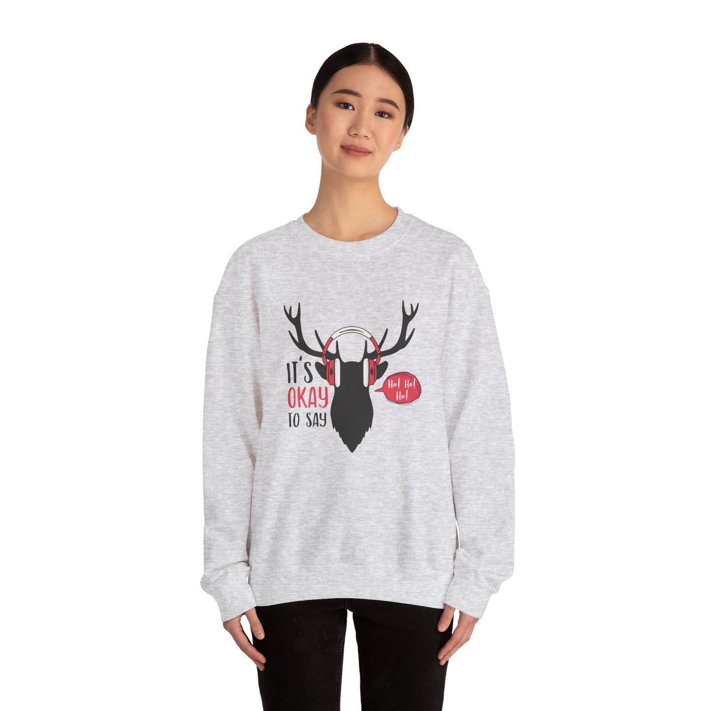 It's Ok To Say Ho Ho! - Unisex Heavy Blend™ Crewneck Sweatshirt