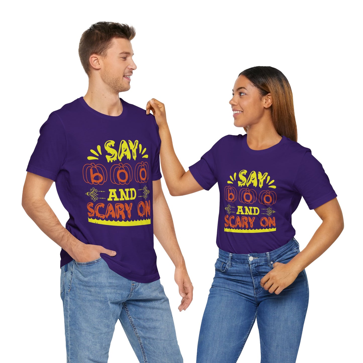 Say Boo and Scary On - Unisex Jersey Short Sleeve Tee - 12513