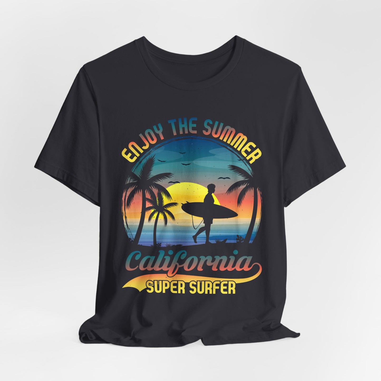 Enjoy The Summer California, Super Surfer - Unisex Jersey Short Sleeve Tee - 13244