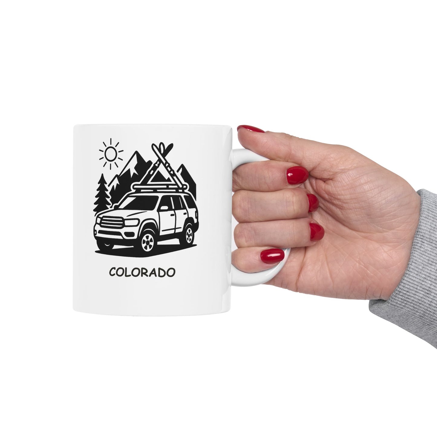 "Colorado: Where your car’s ski rack is more useful than your air conditioning." Ceramic Mug - 13429