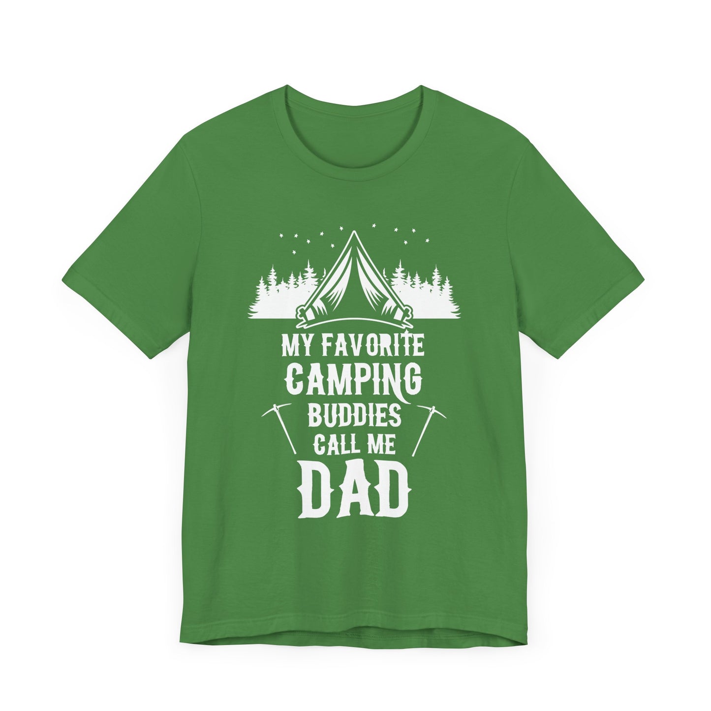 My Favorite Camping Buddies Call Me Dad - Unisex Jersey Short Sleeve Tee - 12642