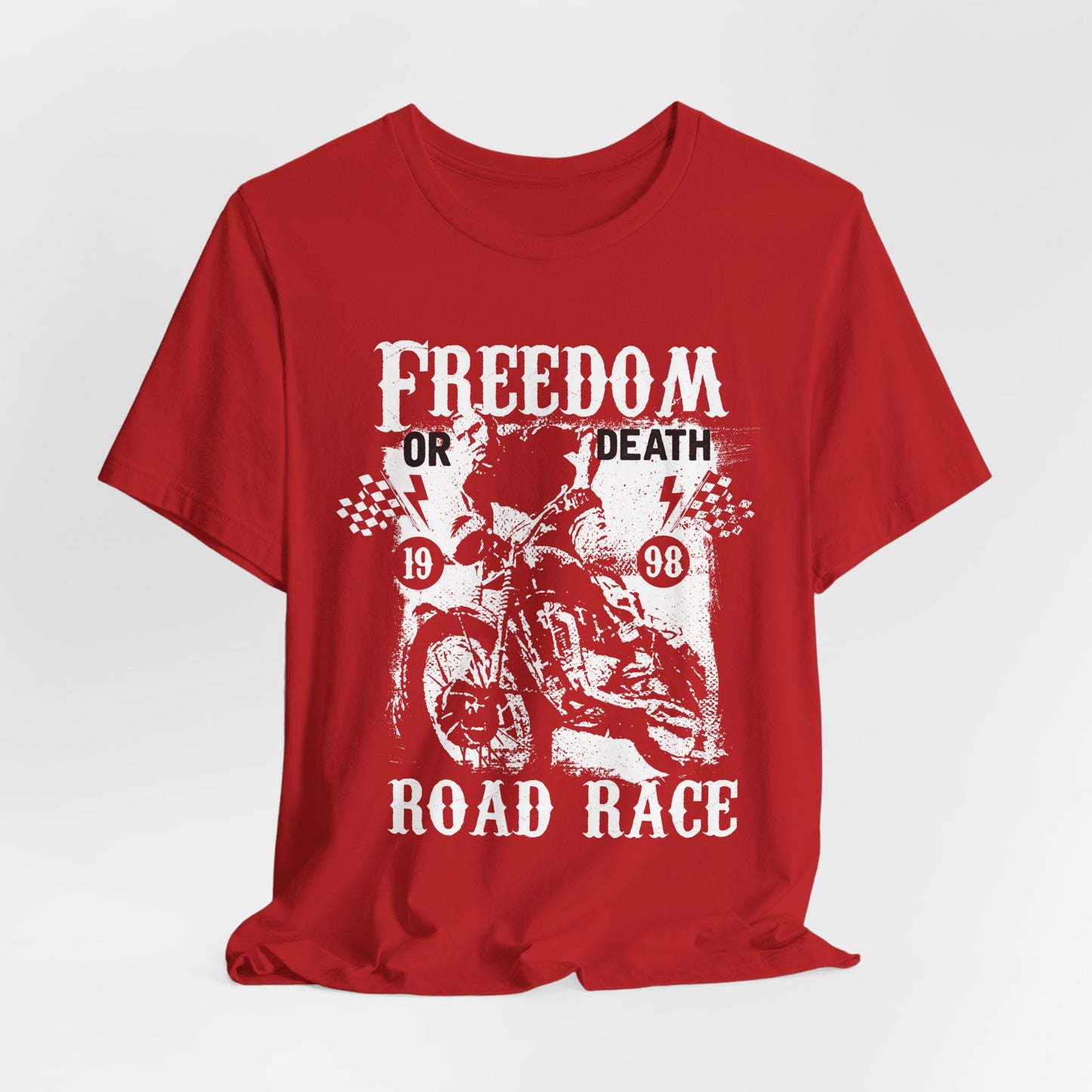 Freedom or Death,  Road Race - Unisex Jersey Short Sleeve Tee - 13405