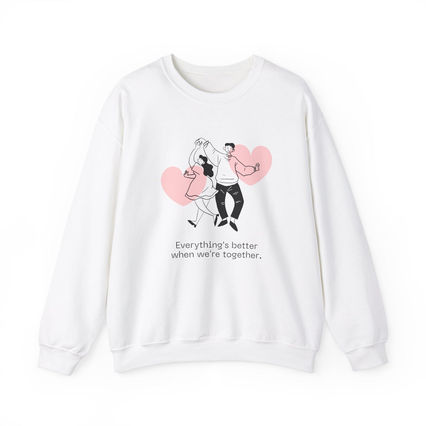 Everything's Better When We're Together - Unisex Heavy Blend™ Crewneck Sweatshirt - 11475