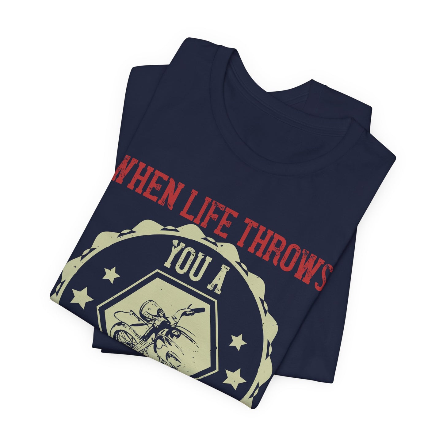 When Life Throws You a Curve, Lean Into It - Unisex Jersey Short Sleeve Tee - 14103