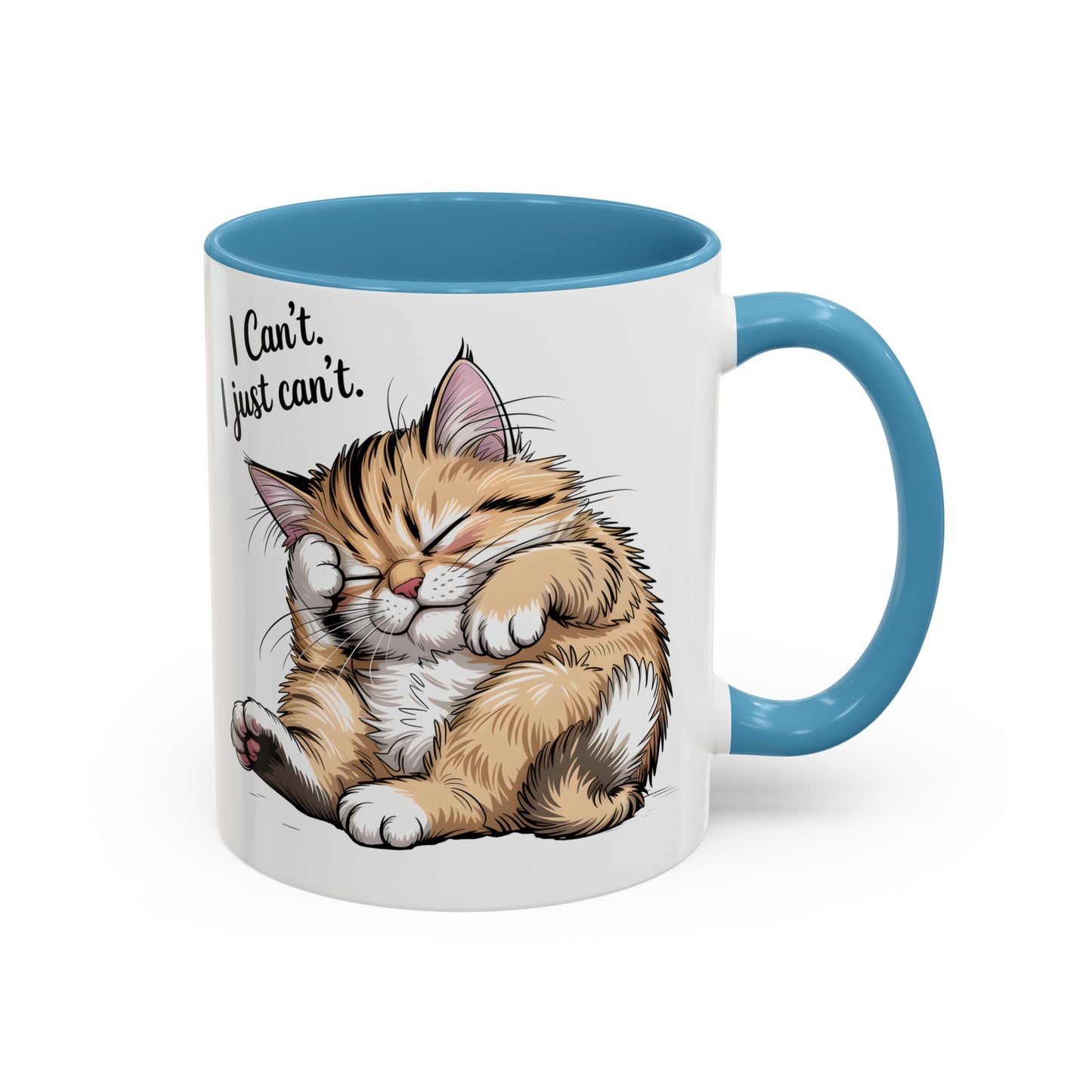 I Can’t, I Just Can’t – Cute Lazy Cat Mug, Funny Coffee Gift for Cat Lovers (11oz / 15oz) - 14787