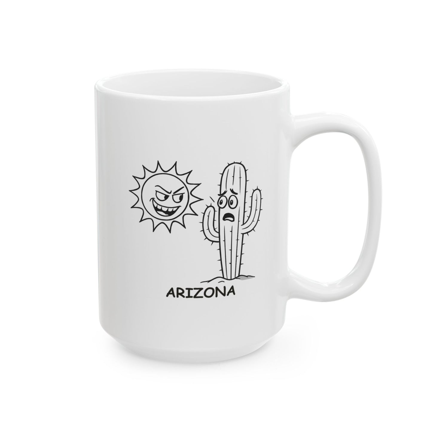 "Arizona: Where cactus needles are sharp, and the sun is sharper." Ceramic Mug - 13221