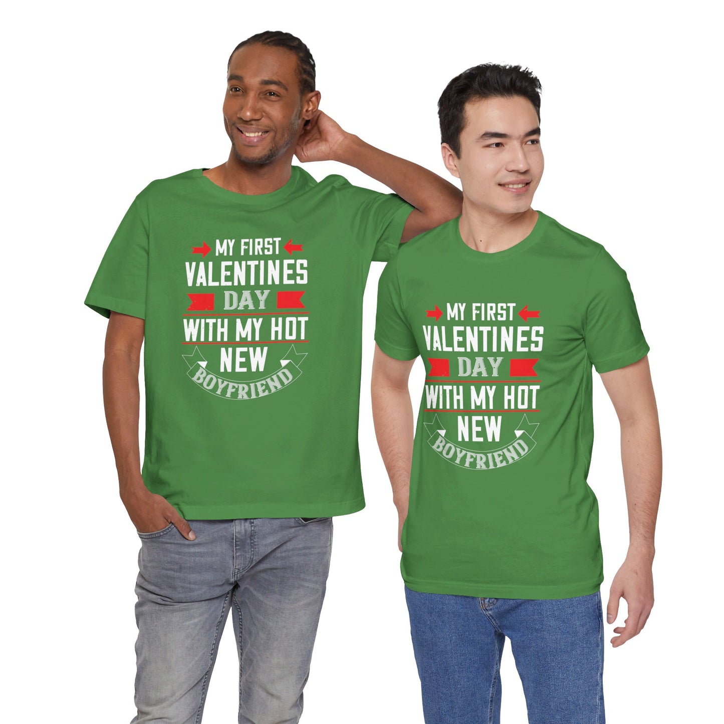 My First Valentine’s Day with My Hot Boyfriend - Unisex Jersey Short Sleeve Tee