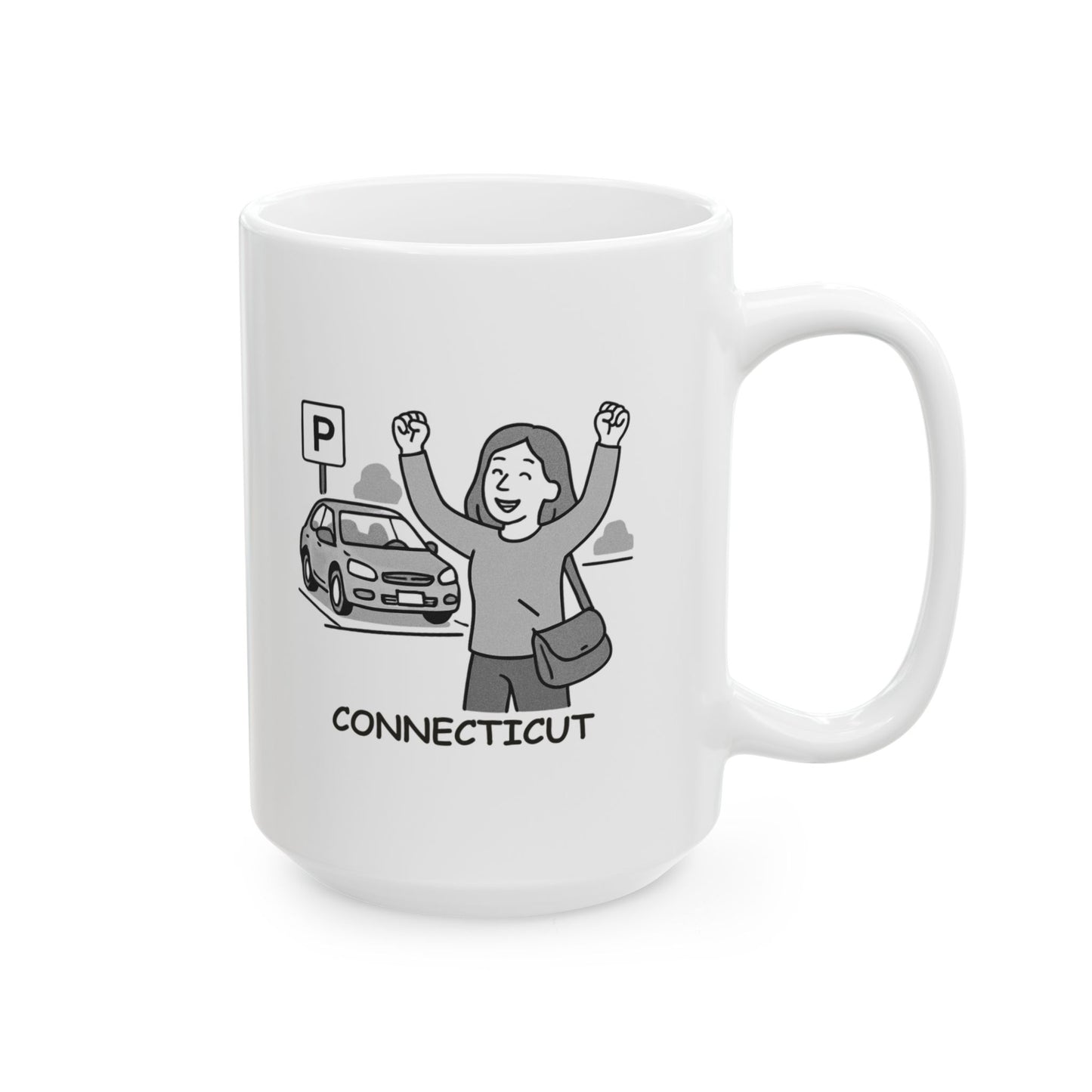 "In Connecticut, the best part of the day is when you finally find parking." Ceramic Mug - 13828