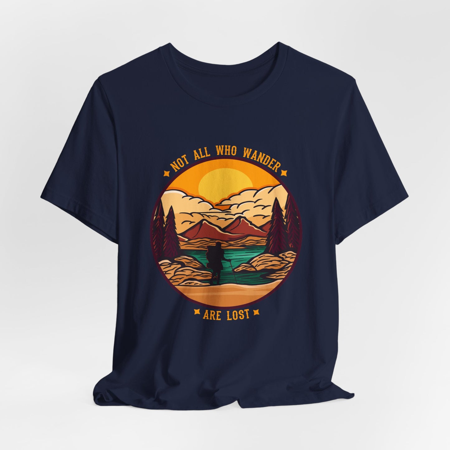 Camping: Not All Wander Are Lost - Unisex Jersey Short Sleeve Tee