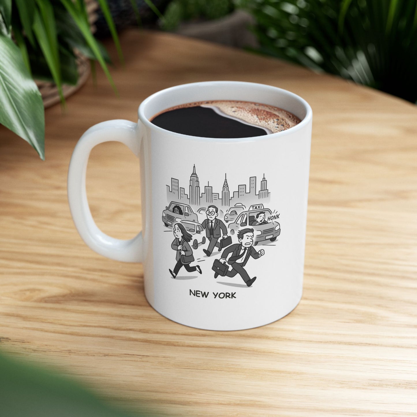 "New York: Where ‘rush hour’ is a lifestyle, not just a time of day." Ceramic Mug - 12853