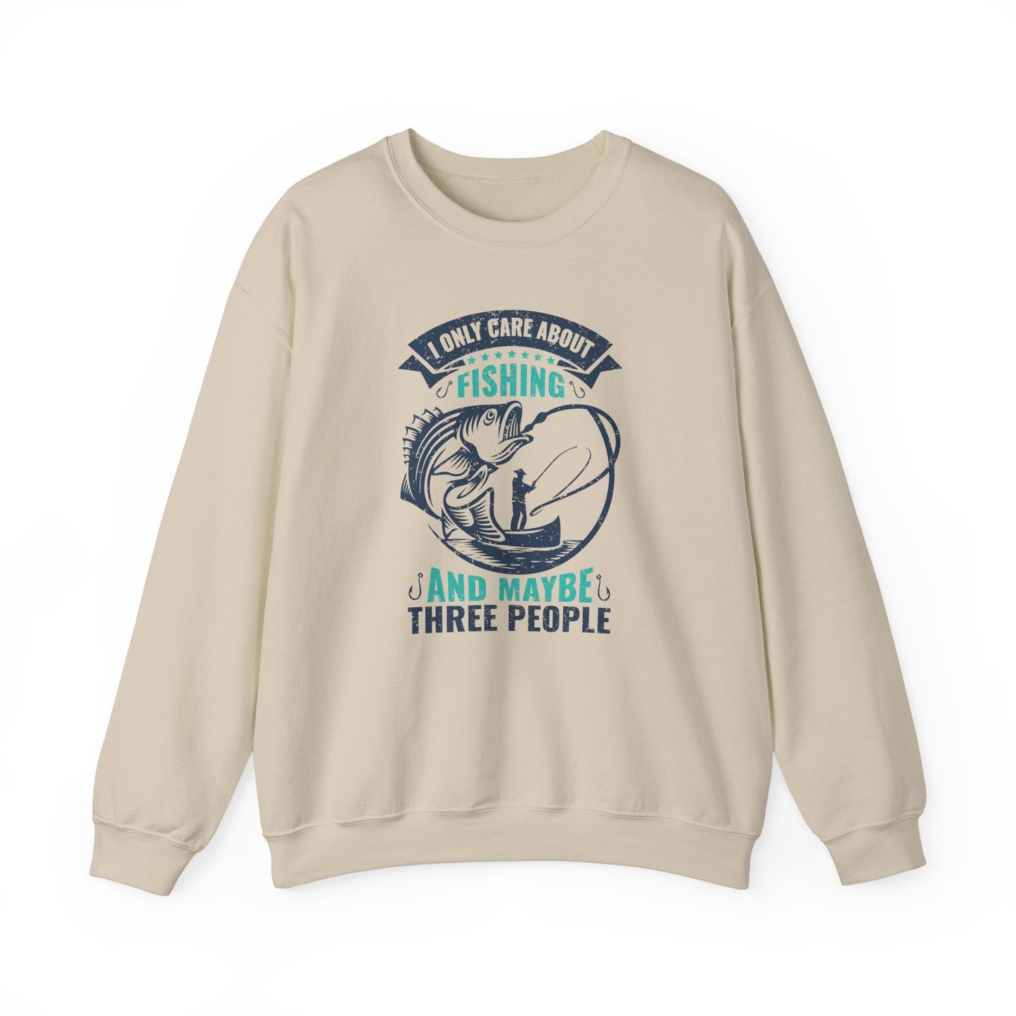 I Only Care About Fishing, and Maybe Three People - Unisex Heavy Blend™ Crewneck Sweatshirt