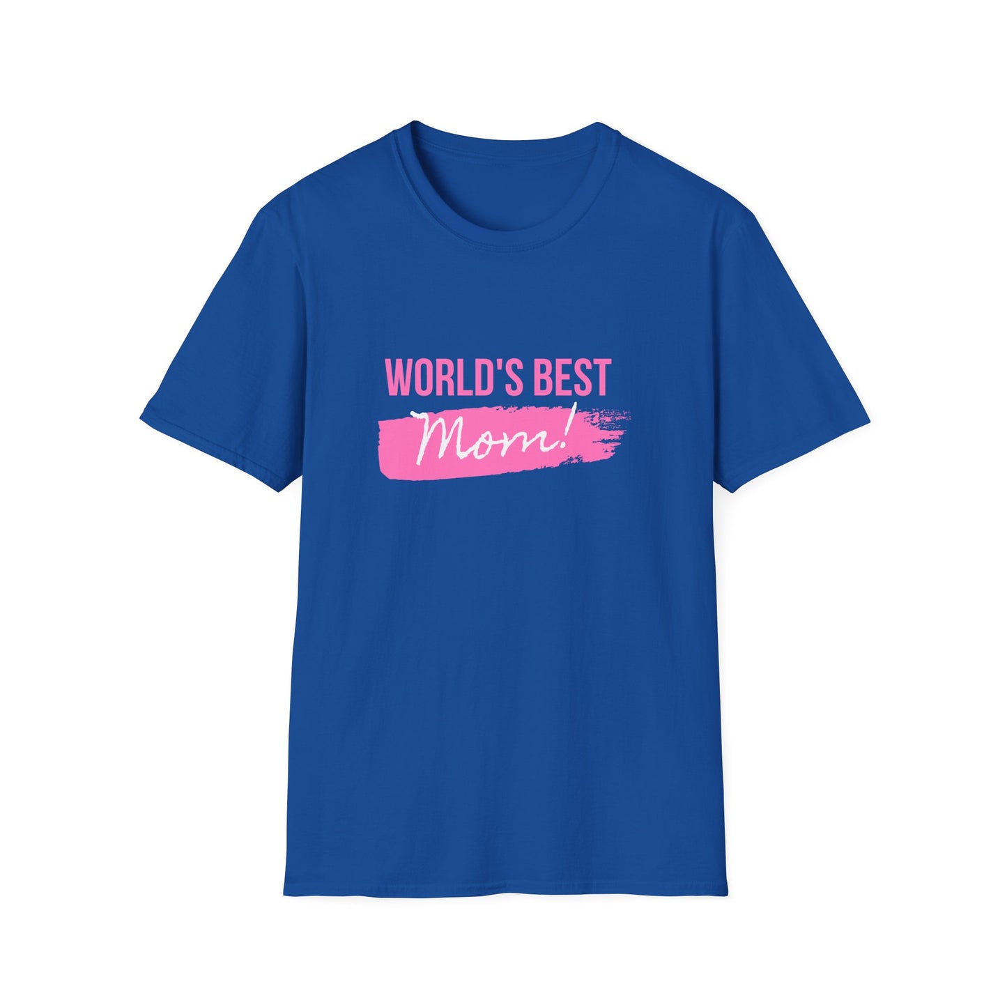 World's Best Mom! - Unisex Softstyle T-Shirt - 11714
