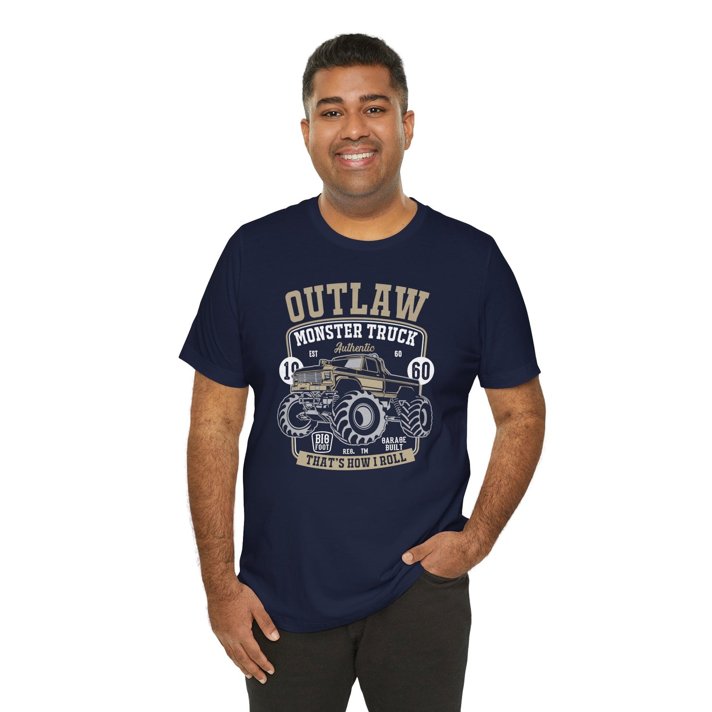 Outlaw, Monster Truck, 1960, That's How I Roll - Unisex Jersey Short Sleeve Tee