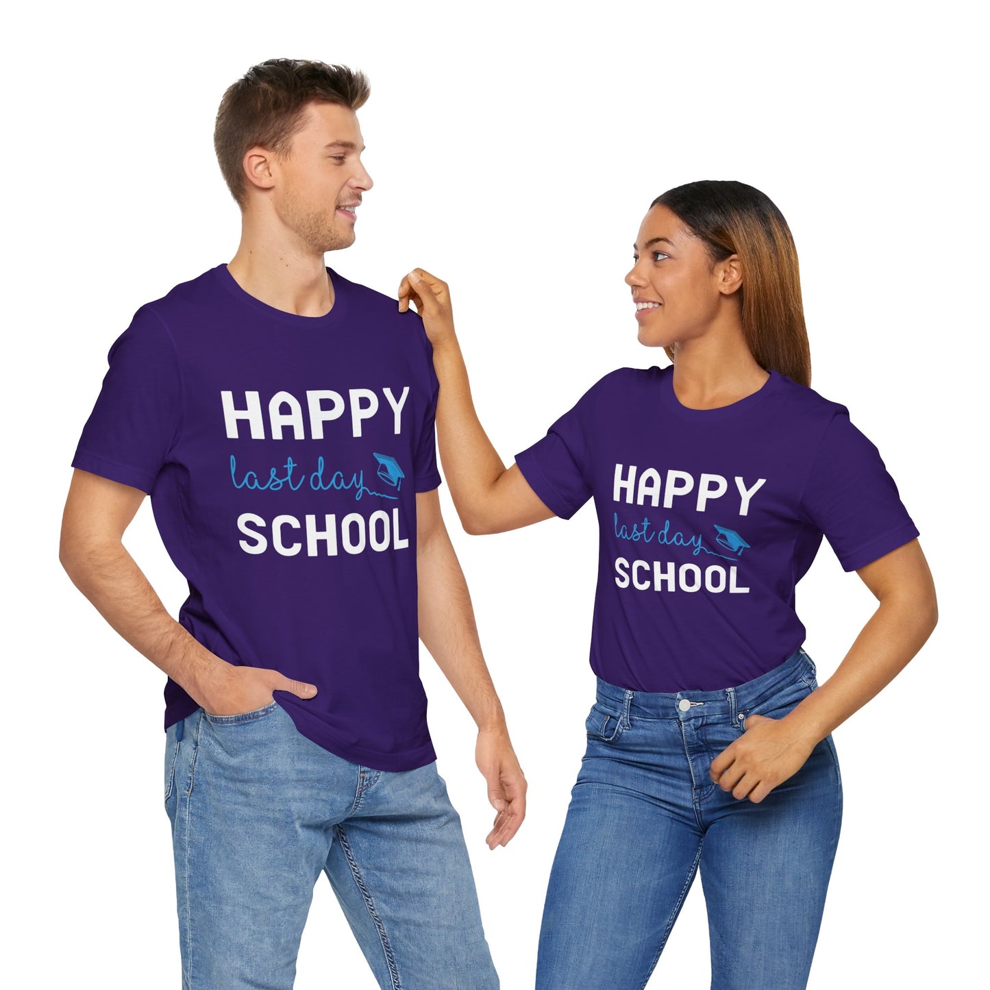 Teacher: Happy Last Day School - Unisex Jersey Short Sleeve Tee