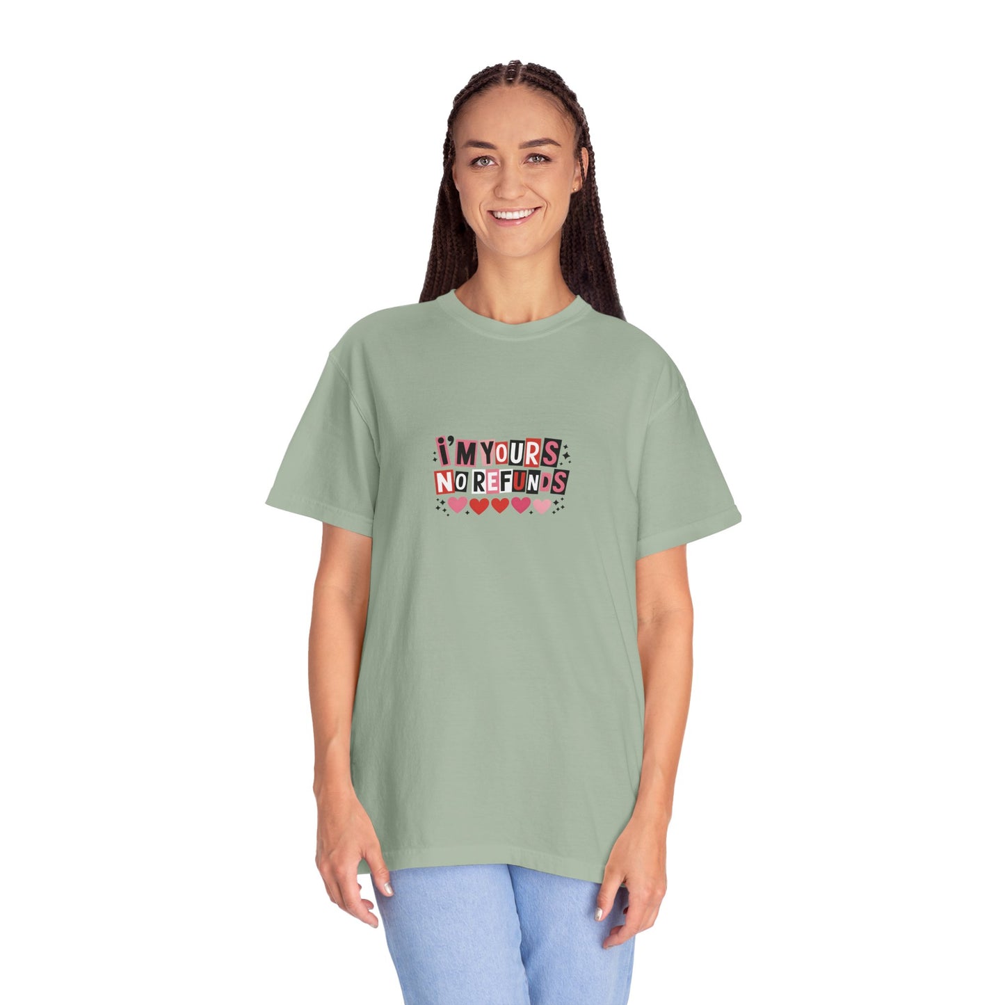 Valentine “I’m Yours, No Refunds” Graphic T-Shirt - 14732