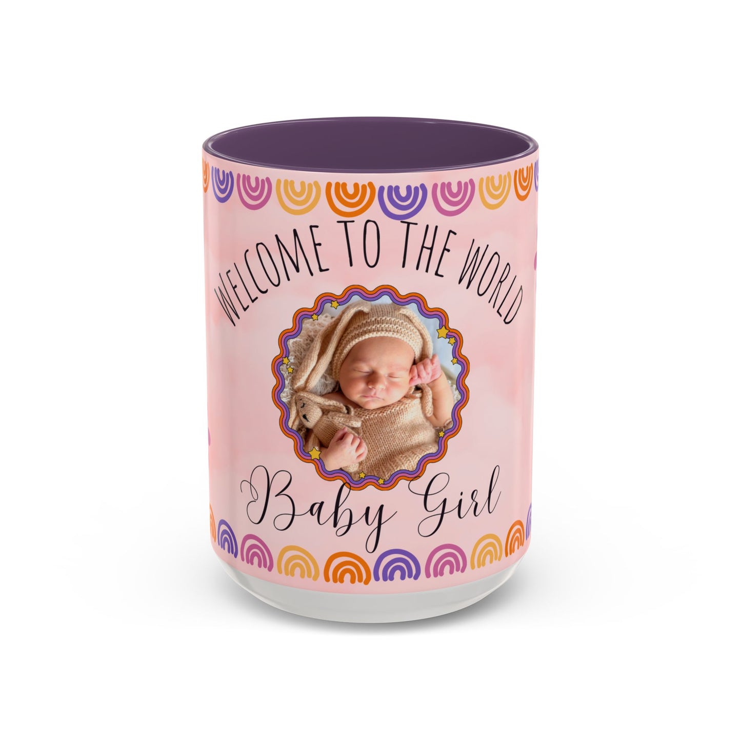 Welcome to the World, Baby Girl, Photo Customizable - Accent Coffee Mug (11, 15oz) - 11074