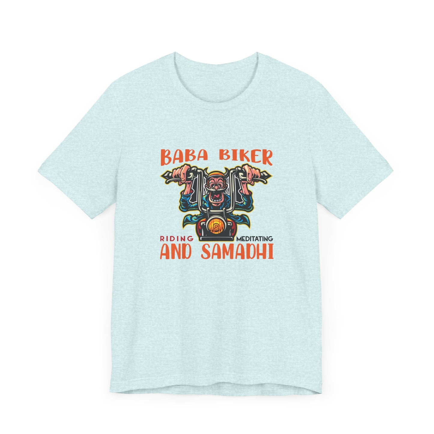 Baba Biker, Riding, Meditating and Samadhi - Unisex Jersey Short Sleeve Tee