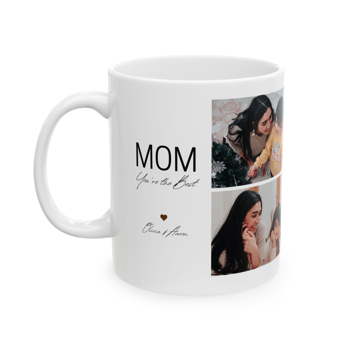 Mom, You're The Best, Mom & Daughter's Photos, Customizable - Ceramic Mug, (11oz, 15oz) - 11029