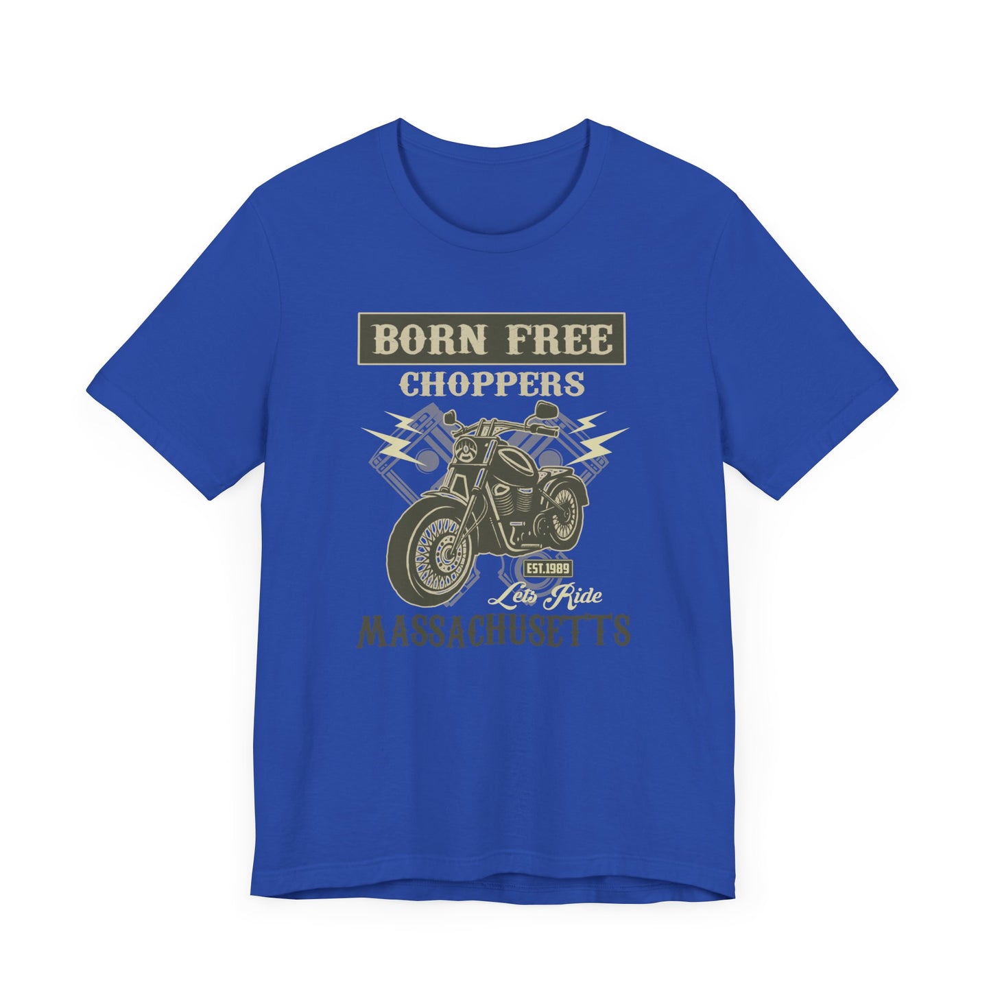 Born Free, Choppers,  Let's Ride - Unisex Jersey Short Sleeve Tee