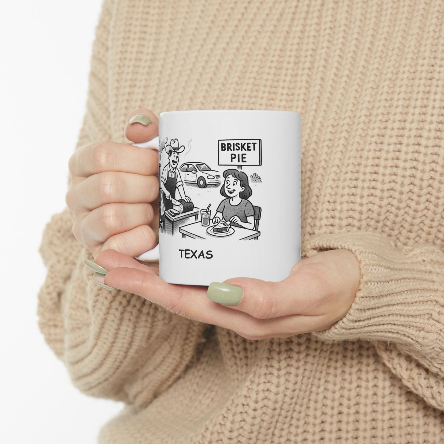 "Texas: Where every road trip ends with a pit stop for brisket and a slice of pie." Ceramic Mug - 12753