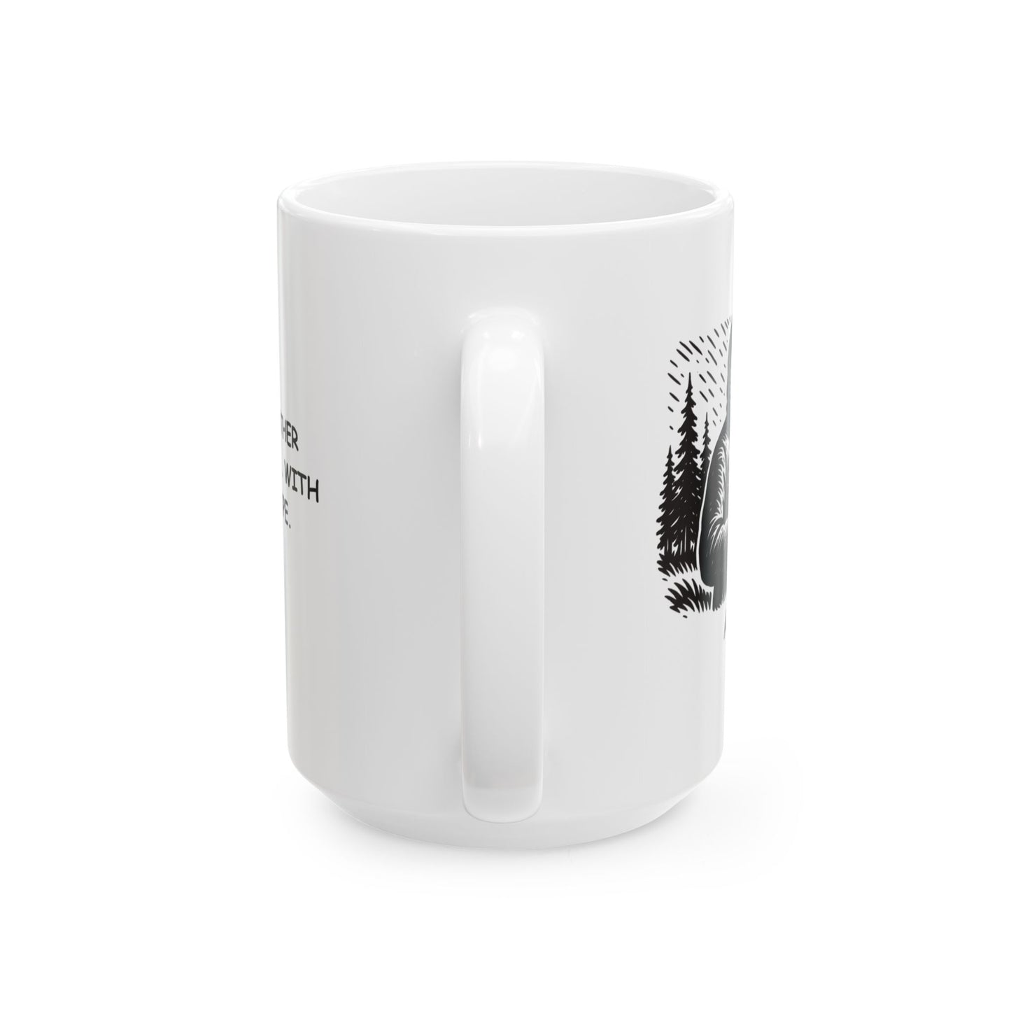 "I survived another Alaskan winter... with coffee and hope." Ceramic Mug, (11oz, 15oz) - 13019