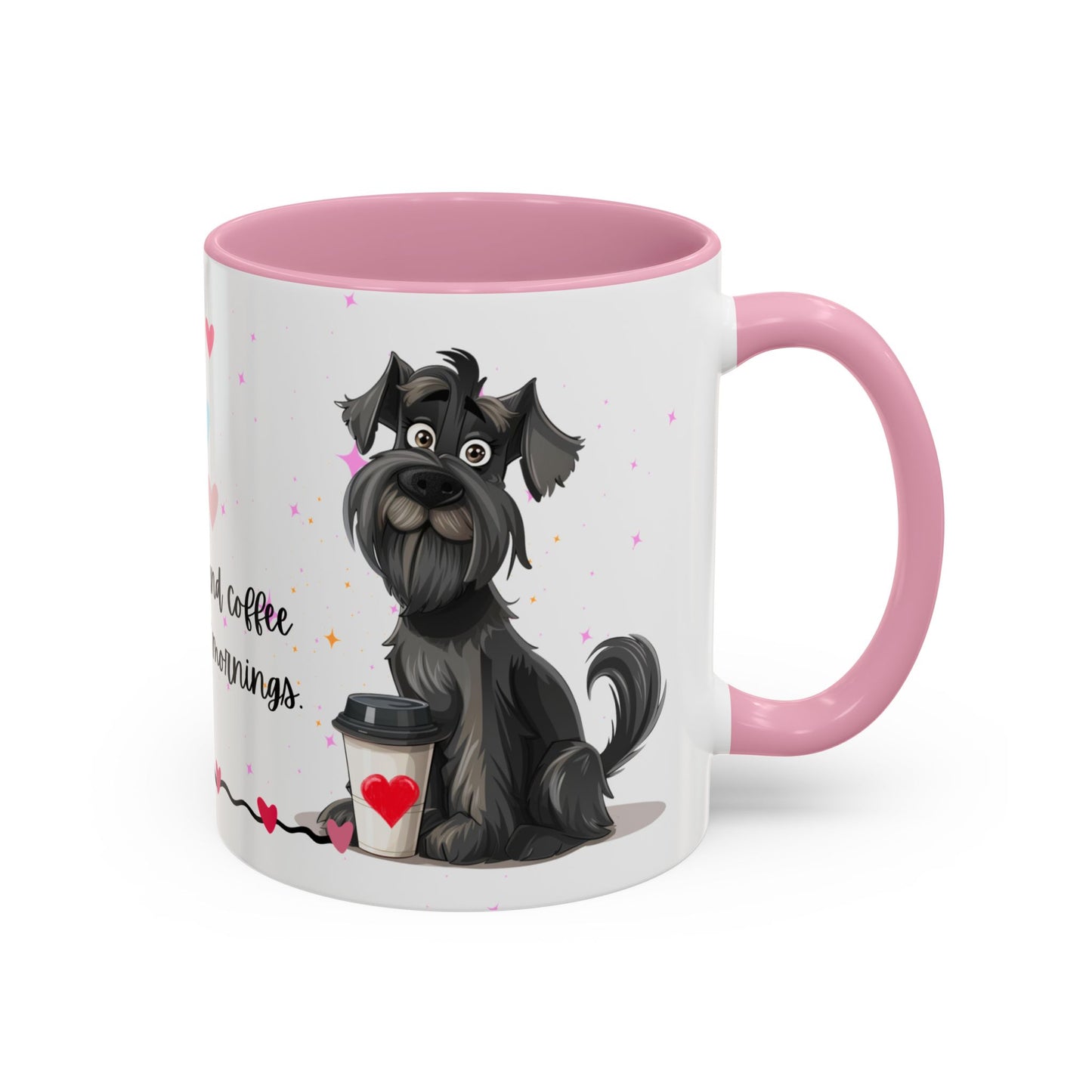 Schnauzers and Coffee Make the Best Mornings - Colorful Mugs, 11oz - 10655