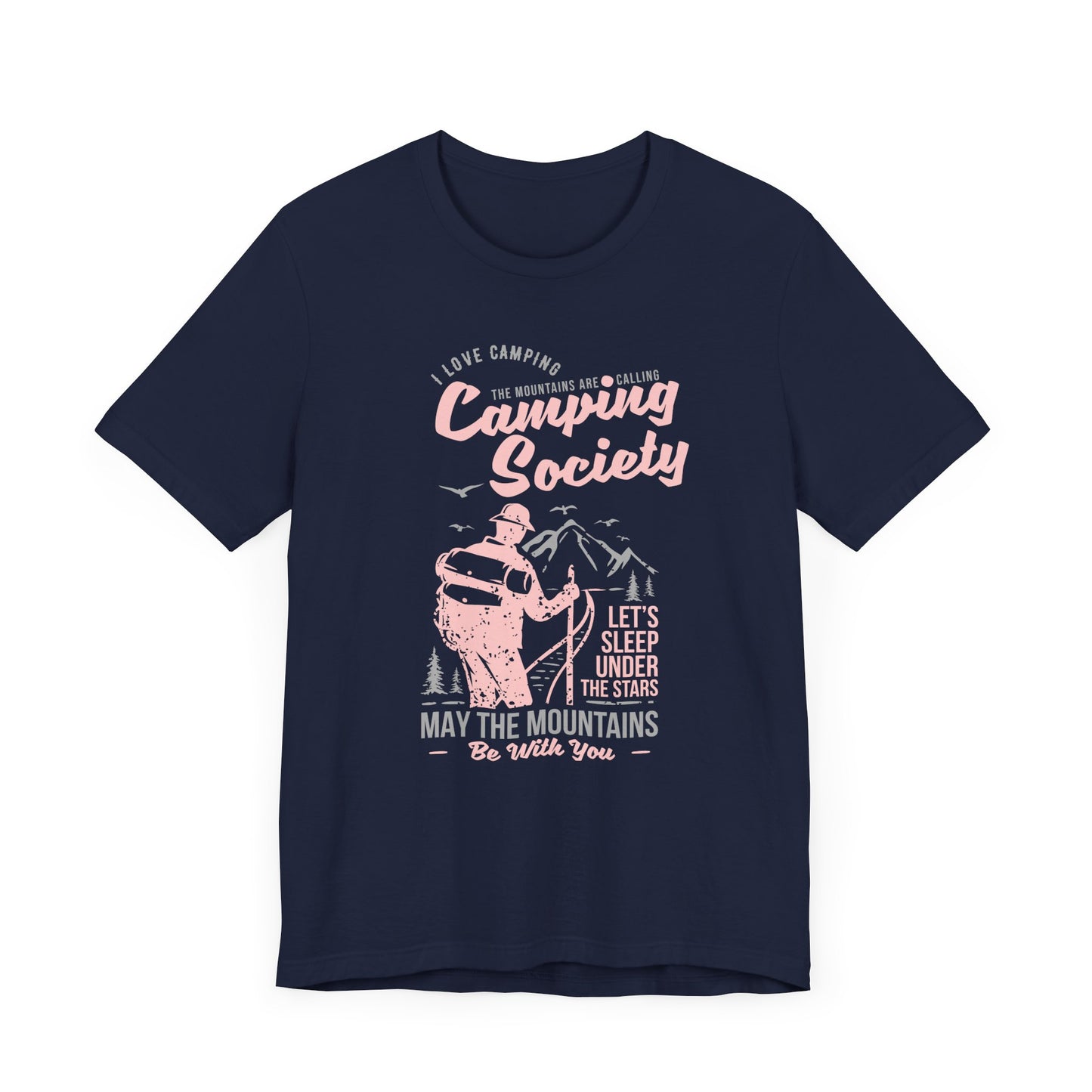 I Love Camping, Camping Society, Let's Sleep Under The Stars - Unisex Jersey Short Sleeve Tee - 12566