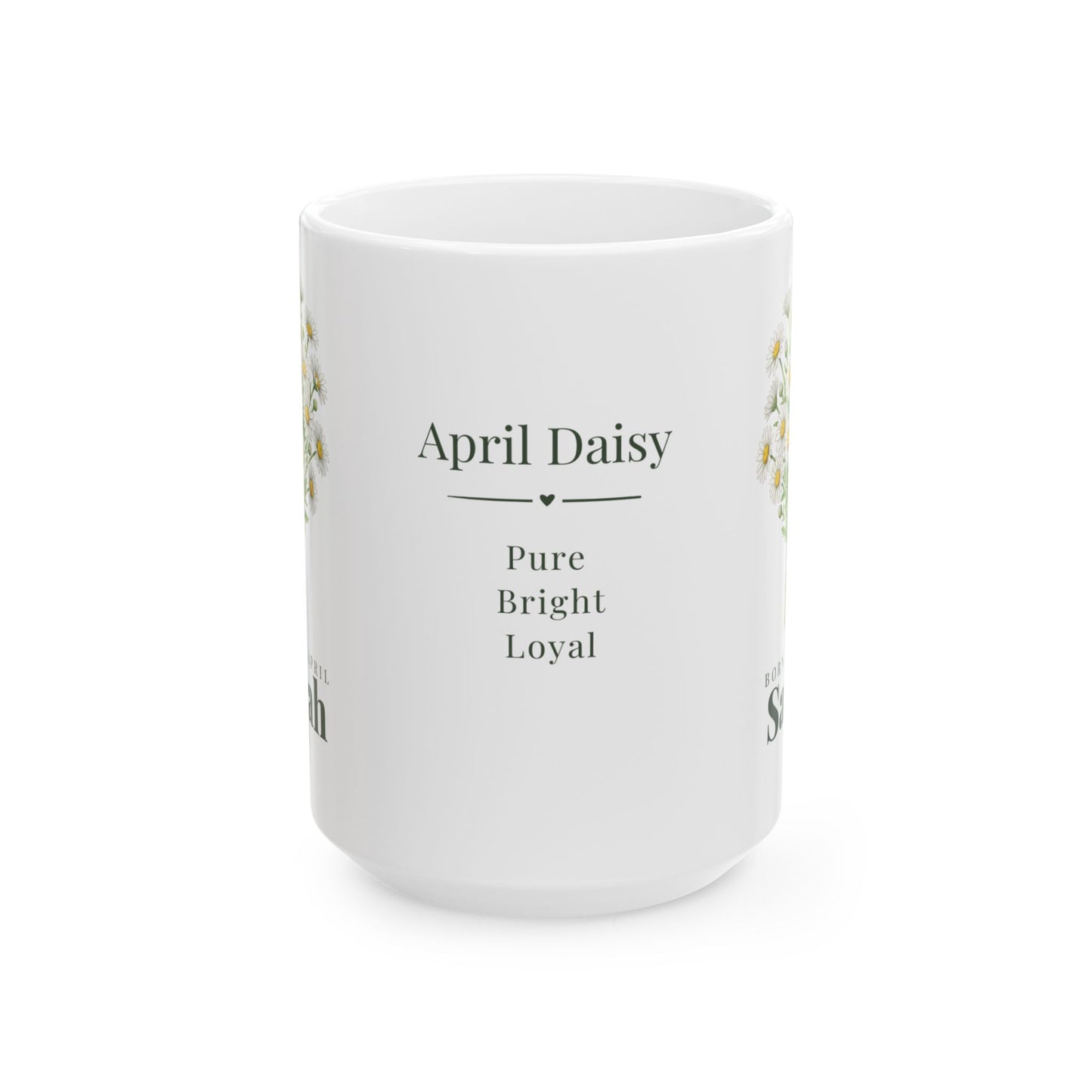 Personalized April Daisy Birth Flower Mug – Custom Name Floral Coffee Cup, "Pure Bright Loyal" Birthday Gift (11oz, 15oz)  - 14832