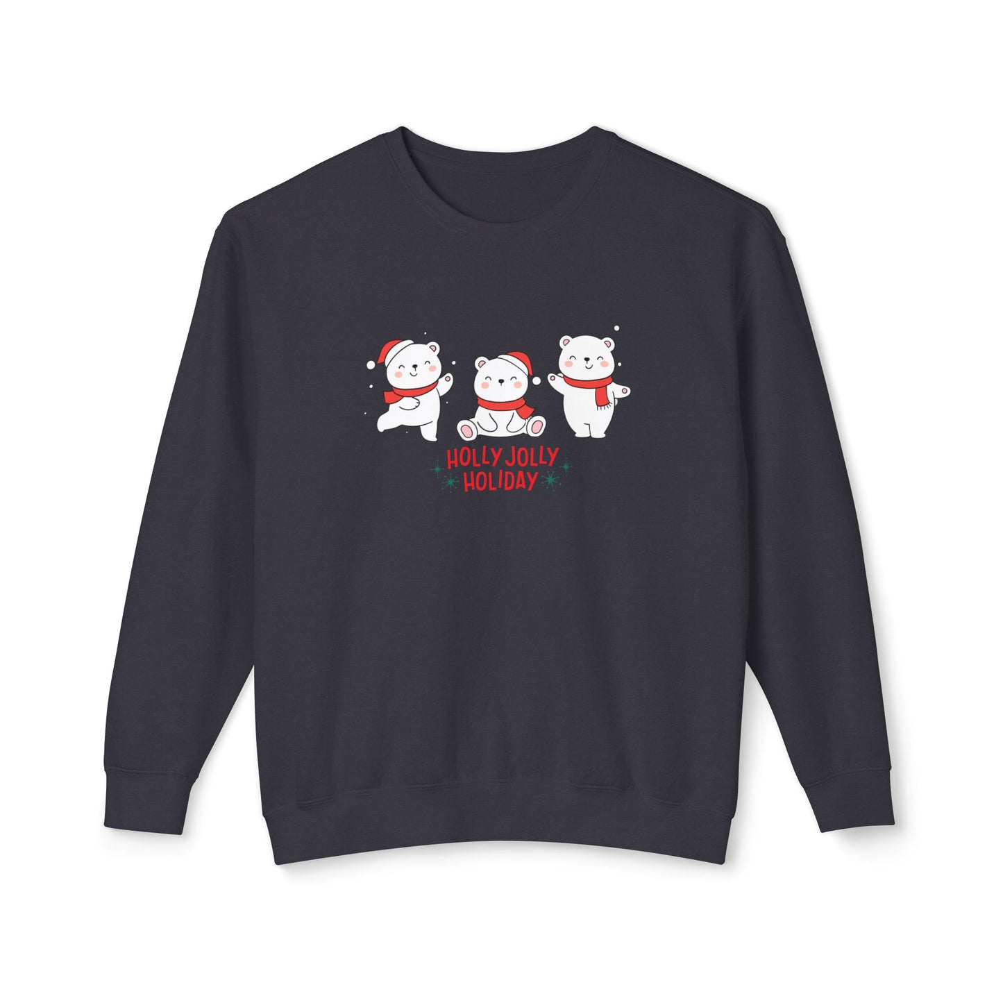 Baby Bears, Holly Jolly Holiday - Unisex Lightweight Crewneck Sweatshirt - 10015