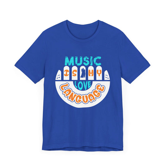 Music Is My Language - Unisex Jersey Short Sleeve Tee