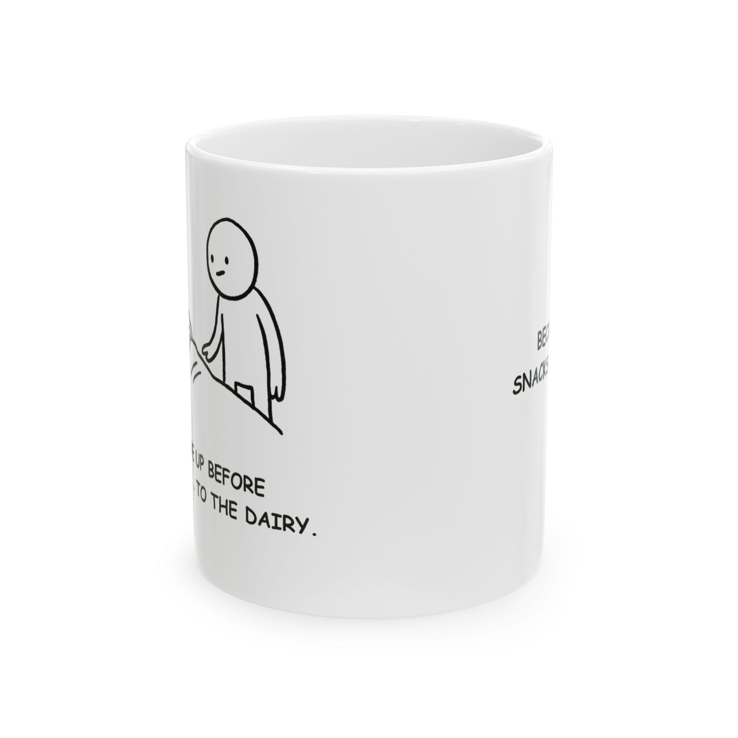 “Wake me up before you go-go... to the dairy.”  (Because snacks > sleep.) Ceramic Coffee Mug - 13924